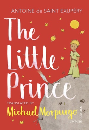 The Little Prince by Antoine de Saint-Exupéry