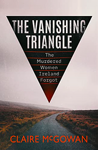 The Vanishing Triangle by Claire McGowan