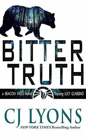 Bitter Truth by C.J. Lyons