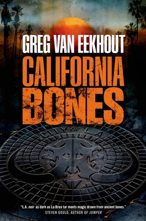 California Bones by Greg Van Eekhout