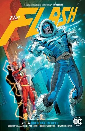 The Flash, Volume 6: Cold Day in Hell by Joshua Williamson, Howard Porter