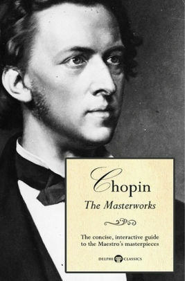 Delphi Masterworks of Frédéric Chopin by Peter Russell