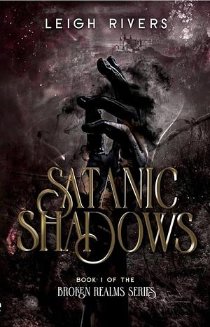 Satanic Shadows by Leigh Rivers