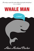 Whale Man by Alan Michael Parker