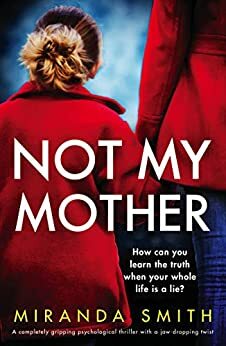 Not My Mother by Miranda Smith