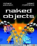 Naked Objects by Richard Pawson, Robert Matthews