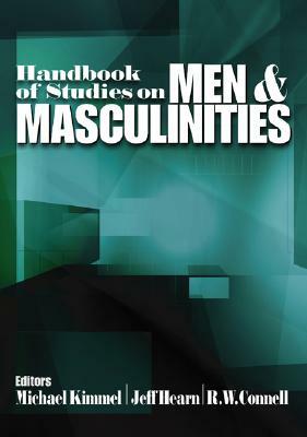 Handbook of Studies on Men and Masculinities by 