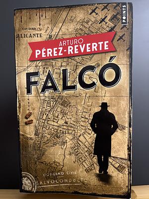 Falcó by Arturo Pérez-Reverte