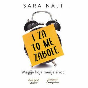 I za to me zabole: Magija koja menja život by Sarah Knight