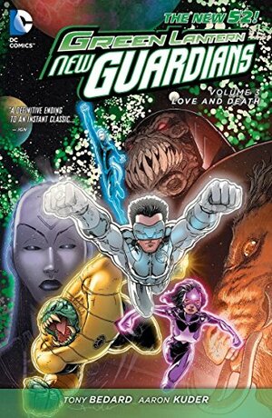 Green Lantern: New Guardians, Volume 3: Love and Death by Tony Bedard