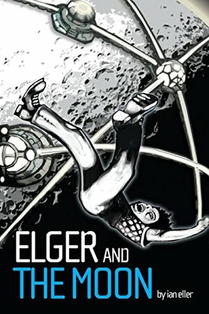 Elger and the Moon by Ian Eller