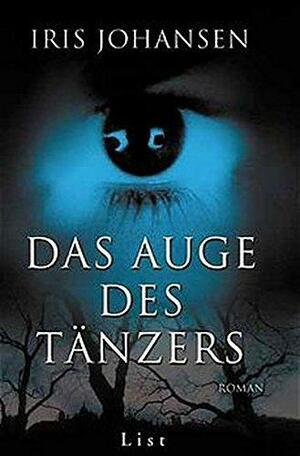 Das Auge Des Tänzers by Iris Johansen