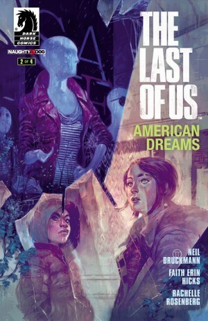 The Last of Us: American Dreams #2 by Neil Druckmann, Rachelle Rosenberg, Faith Erin Hicks