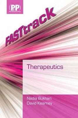 Fasttrack: Therapeutics by Nadia Bukhari, Bukhari