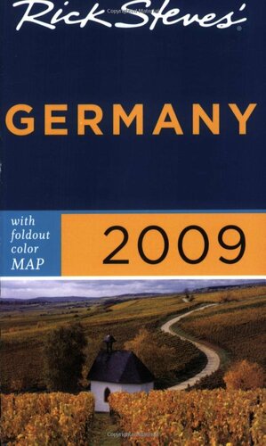 Rick Steves' Germany 2009 by Rick Steves