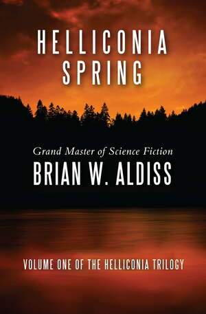 Helliconia Spring by Brian W. Aldiss