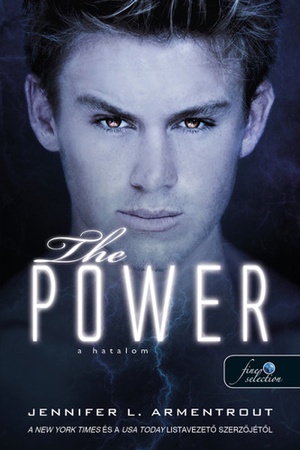 The Power - A hatalom by Jennifer L. Armentrout