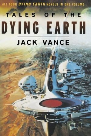 The Compleat Dying Earth by Jack Vance