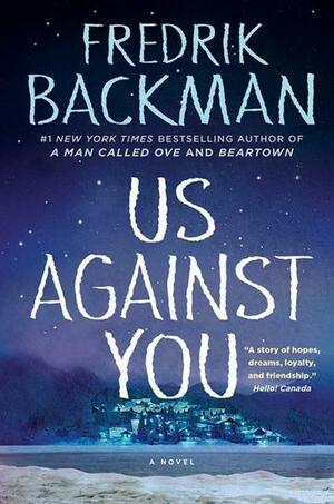 Us Against You by Fredrik Backman