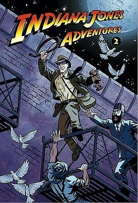 Indiana Jones Adventures, Vol. 2 by Ethan Beavers, Philip Gelatt