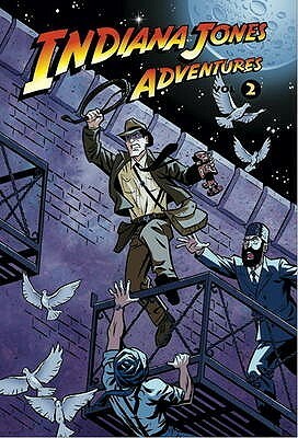 Indiana Jones Adventures, Vol. 2 by Mark Evanier