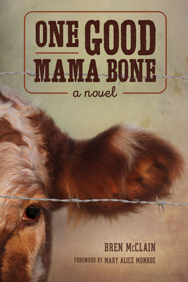 One Good Mama Bone by Bren McClain
