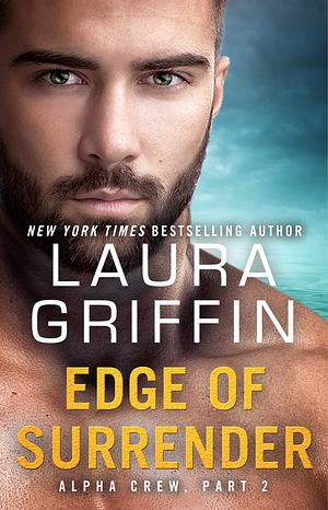 Edge of Surrender by Laura Griffin