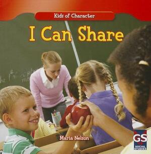 I Can Share by Maria Nelson