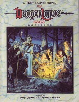 The Dragonlance Saga by Margaret Weis, Roy Thomas, Tony DeZúñiga