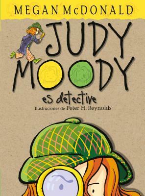 Judy Moody Es Detective / Judy Moody, Girl Detective by Megan McDonald