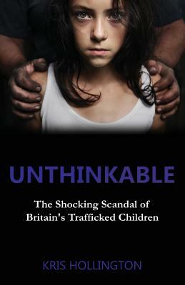 Unthinkable by Kris Hollington