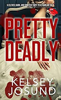 Pretty Deadly by Kelsey Josund