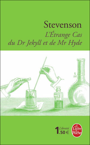 L Etrange Cas Du Docteur Jekyll Et MR Hyde by Robert Louis Stevenson