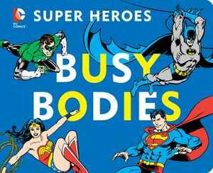 Busy Bodies by David Bar Katz