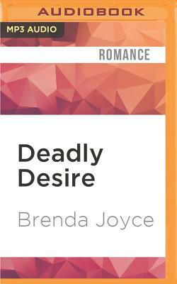 Deadly Desire by Brenda Joyce