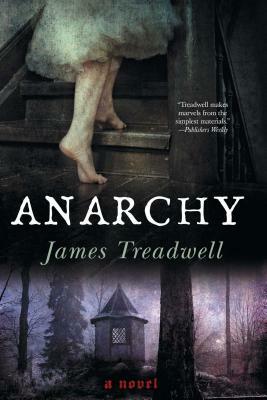 Anarchy by James Treadwell