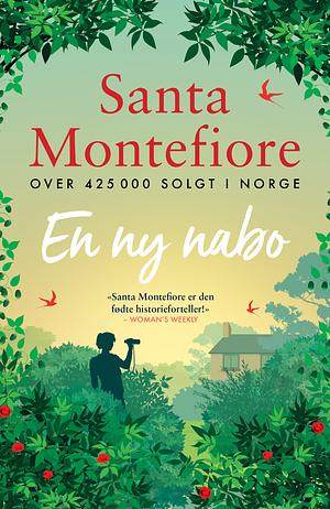 En ny nabo by Santa Montefiore