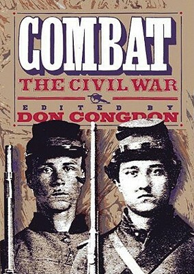 Combat: The Civil War by Don Congdon