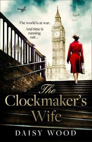 The Clockmaker's Wife by Daisy Wood