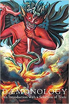 Daemonology: An Introduction with a Selection of Texts by Humberto Maggi