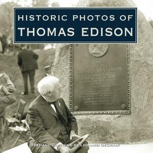 Historic Photos of Thomas Edison by 