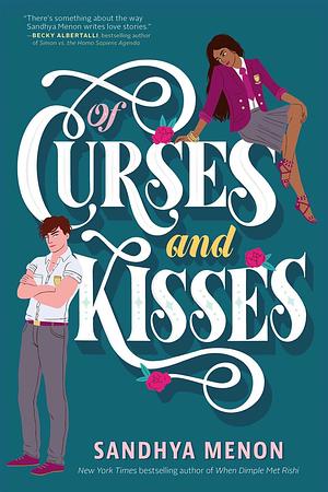 Of Curses and Kisses by Sandhya Menon