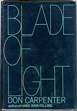 Blade Of Light by Don Carpenter