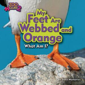 My Feet Are Webbed and Orange (Puffin) by Joyce Markovics