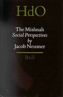 The Mishnah (2 Vols) by Jacob Neusner