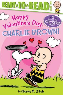 Happy Valentine's Day, Charlie Brown! by Charles M. Schulz