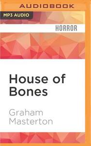 House of Bones by Graham Masterton