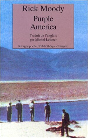 Purple America by Rick Moody