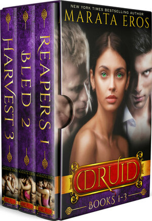 The Druid Series 1-3: Reapers / Bled / Harvest by Marata Eros