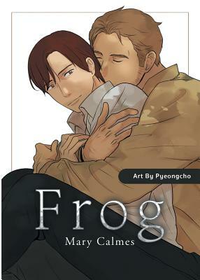 Frog by Mary Calmes